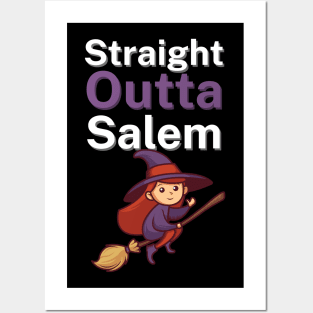 Straight Outta Salem Posters and Art